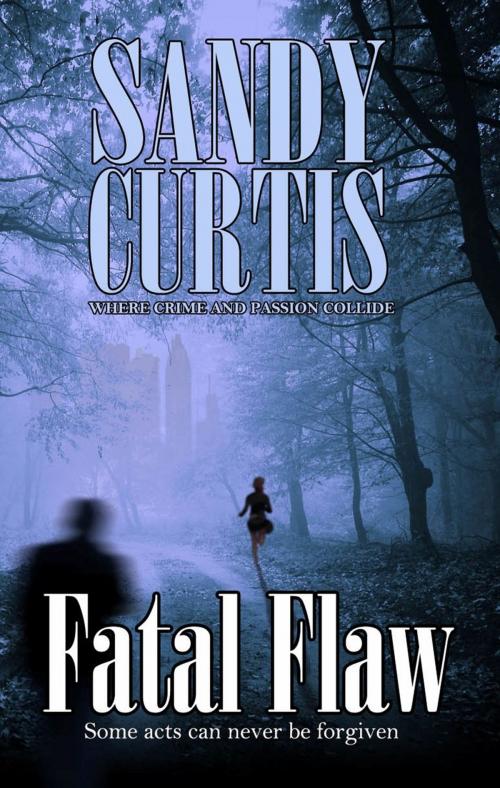 Cover of the book Fatal Flaw by Sandy Curtis, Clan Destine Press