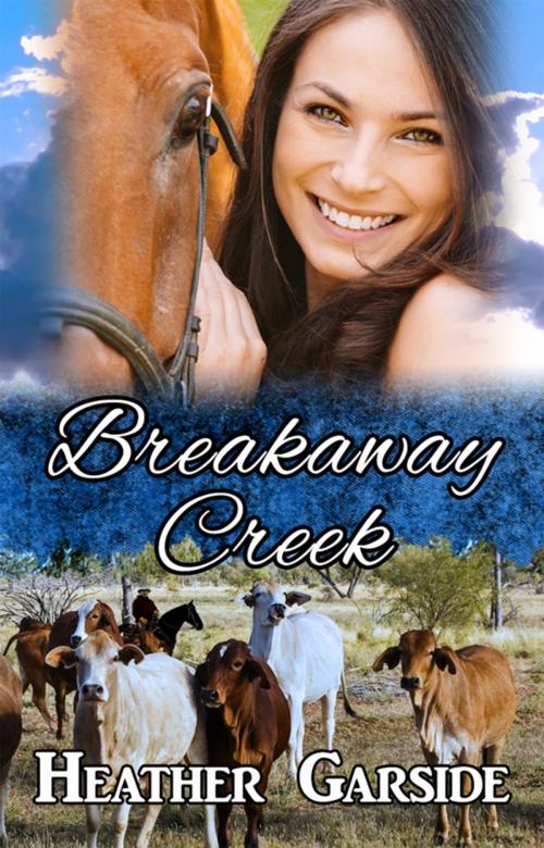 Cover of the book Breakaway Creek by Heather Garside, Clan Destine Press