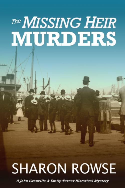 Cover of the book The Missing Heir Murders by Sharon Rowse, Three Cedars Press