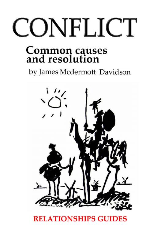 Cover of the book Conflict: Causes and resolution by James McDermott Davidson, Notion Publishing