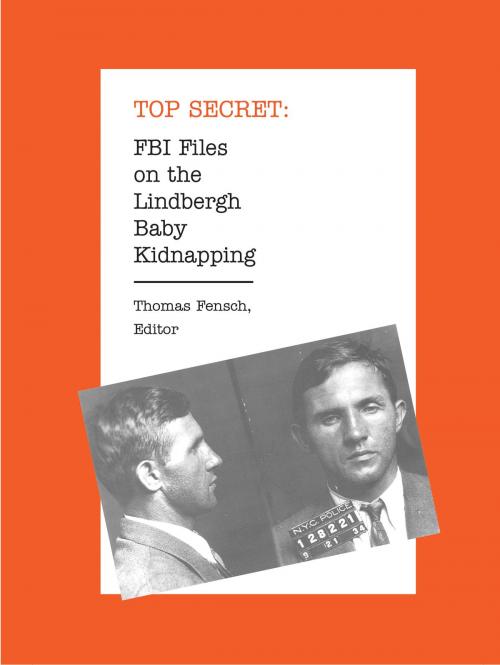 Cover of the book FBI Files on the Lindbergh Baby Kidnapping by Thomas Fensch, New Century Books