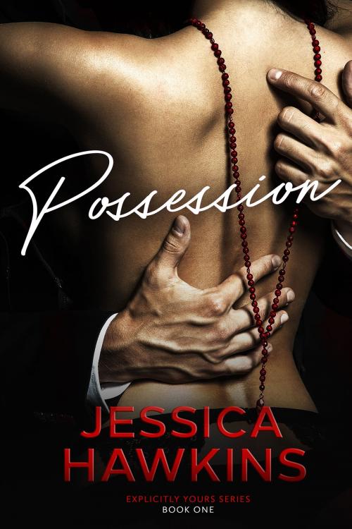 Cover of the book Possession by Jessica Hawkins, Jessica Hawkins