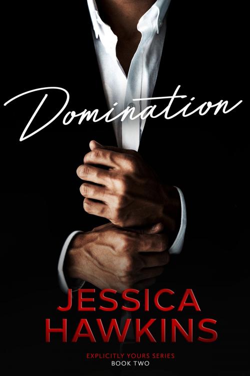 Cover of the book Domination by Jessica Hawkins, Jessica Hawkins