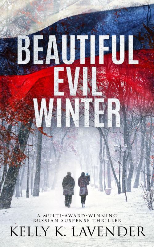 Cover of the book Beautiful Evil Winter by Kelly K. Lavender, Lightning Storm Literary Press