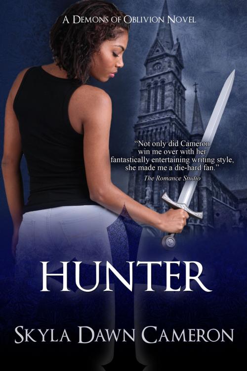 Cover of the book Hunter by Skyla Dawn Cameron, Skyla Dawn Cameron