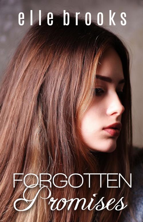 Cover of the book Forgotten Promises by Elle Brooks, Elle Brooks Author Ltd