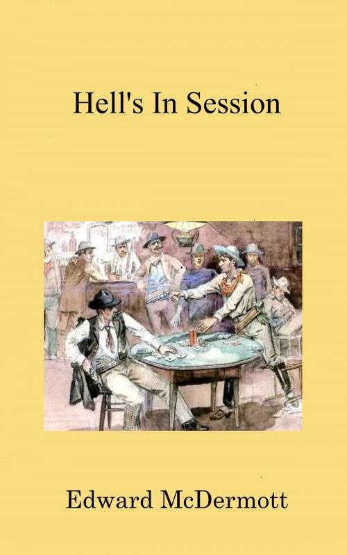 Cover of the book Hell's in Session by Edward McDermott, PetrelPublications