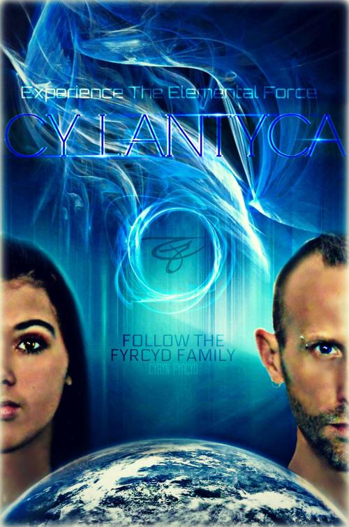 Cover of the book Cy Lantyca by Cyryn Fyrcyd, Cyryn Fyrcyd