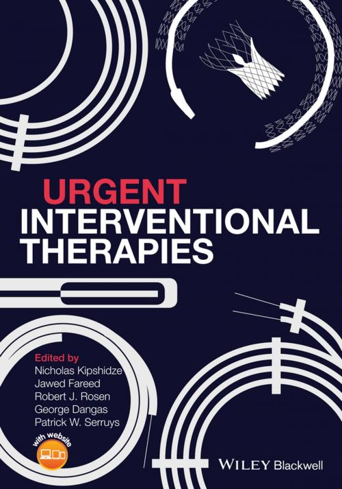 Cover of the book Urgent Interventional Therapies by Jawed Fareed, Robert T. Rosen, Nicholas N. Kipshidze, George D. Dangas, Patrick W. Serruys, Wiley