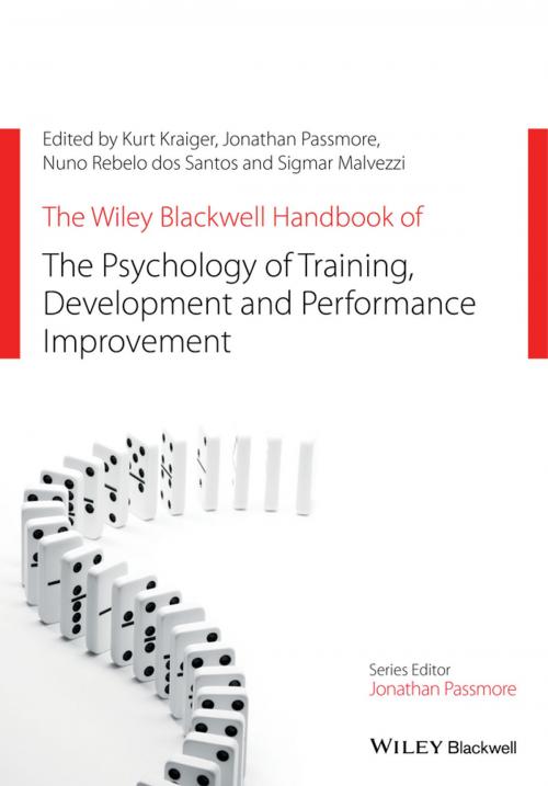 Cover of the book The Wiley Blackwell Handbook of the Psychology of Training, Development, and Performance Improvement by , Wiley