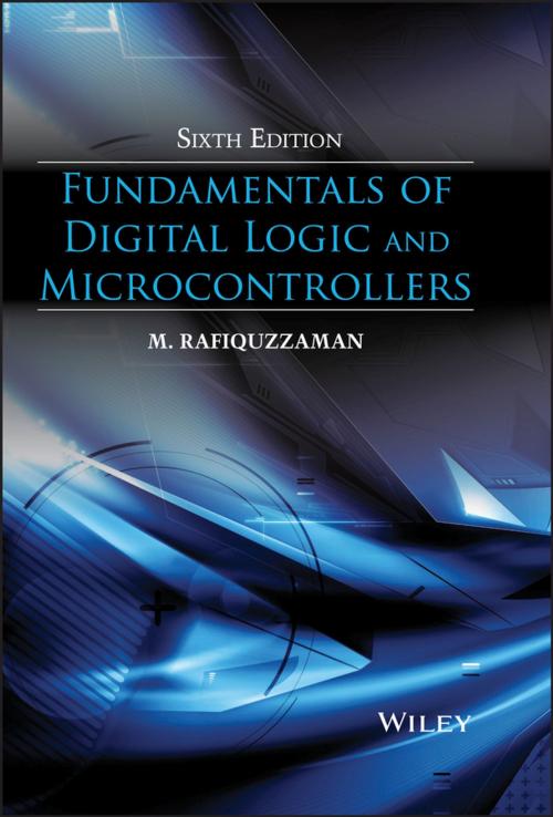 Cover of the book Fundamentals of Digital Logic and Microcontrollers by M. Rafiquzzaman, Wiley