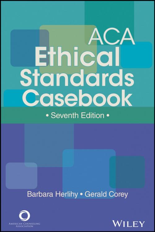 Cover of the book ACA Ethical Standards Casebook by Barbara Herlihy, Gerald Corey, Wiley