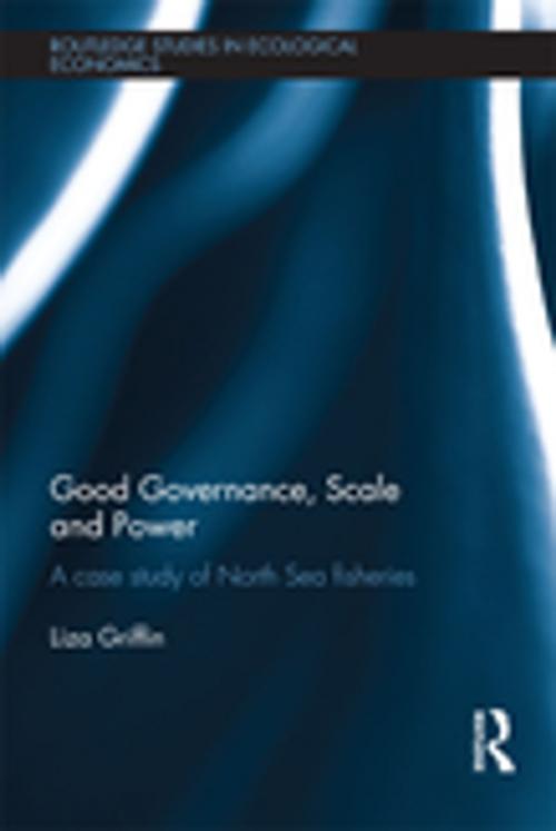 Cover of the book Good Governance, Scale and Power by Liza Griffin, Taylor and Francis
