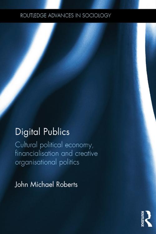 Cover of the book Digital Publics by John Michael Roberts, Taylor and Francis