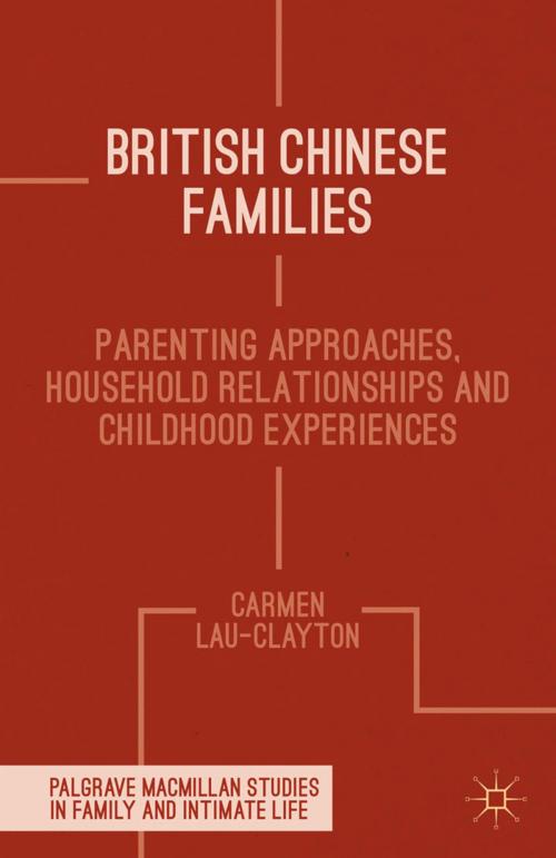 Cover of the book British Chinese Families by C. Lau-Clayton, Palgrave Macmillan UK