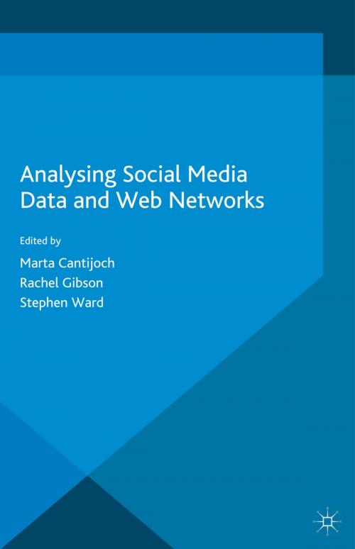 Cover of the book Analyzing Social Media Data and Web Networks by , Palgrave Macmillan UK