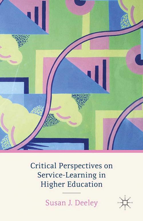 Cover of the book Critical Perspectives on Service-Learning in Higher Education by S. Deeley, Palgrave Macmillan UK