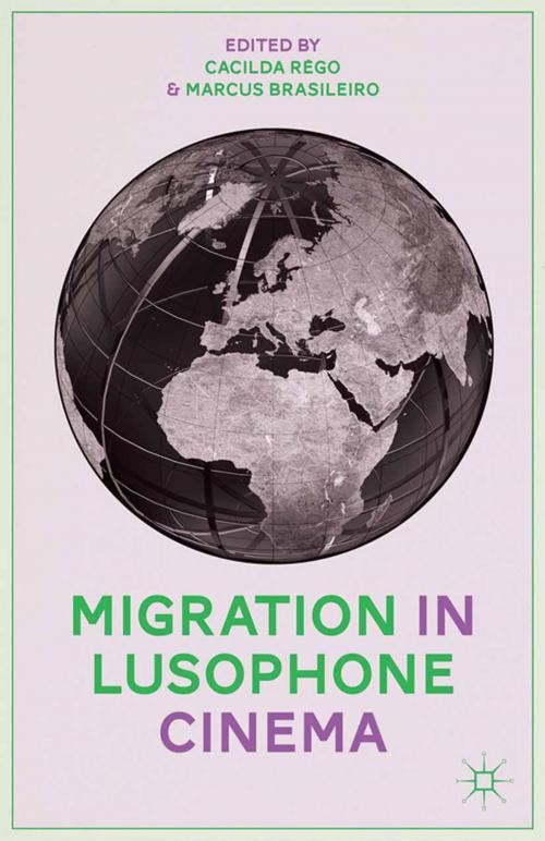 Cover of the book Migration in Lusophone Cinema by , Palgrave Macmillan US