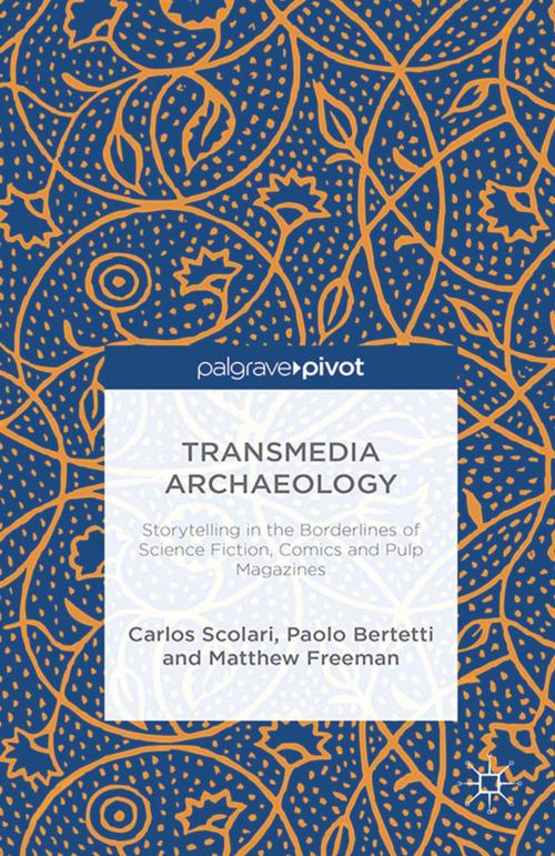 Cover of the book Transmedia Archaeology by C. Scolari, P. Bertetti, M. Freeman, Palgrave Macmillan UK