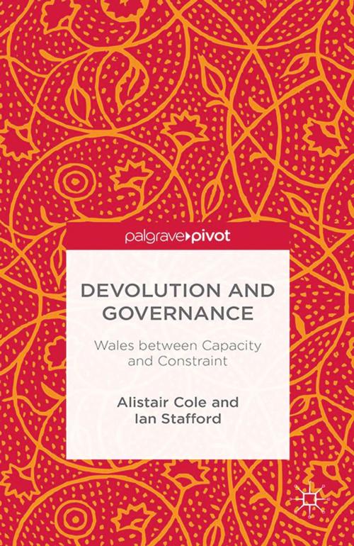 Cover of the book Devolution and Governance by Alistair Cole, Ian Stafford, Palgrave Macmillan UK