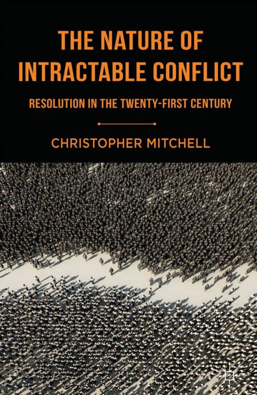 Cover of the book The Nature of Intractable Conflict by C. Mitchell, Palgrave Macmillan UK