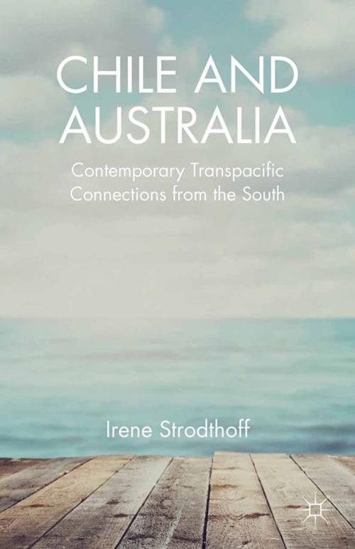 Cover of the book Chile and Australia by Irene Strodthoff, Palgrave Macmillan US