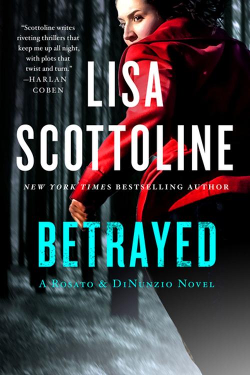 Cover of the book Betrayed by Lisa Scottoline, St. Martin's Press