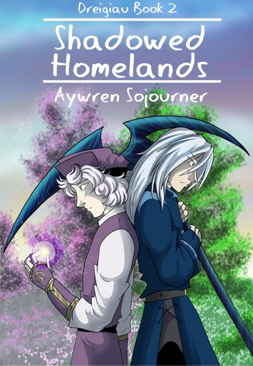 Cover of the book Shadowed Homelands (Dreigiau Book 2) by Aywren Sojourner, Aywren Sojourner