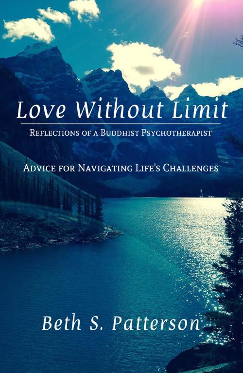 Cover of the book Love without Limit: Reflections of a Buddhist Psychotherapist by Beth Patterson, Beth Patterson