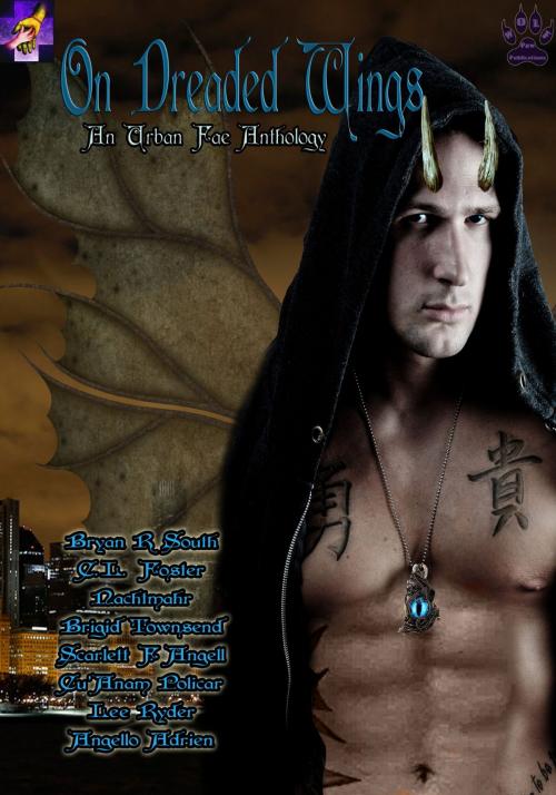 Cover of the book On Dreaded Wings: An Urban Fae Charity Anthology by Wolf Paw Publications, Wolf Paw Publications