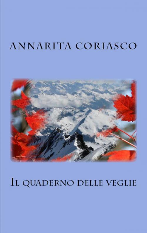Cover of the book Il quaderno delle veglie by Annarita Coriasco, Annarita Coriasco
