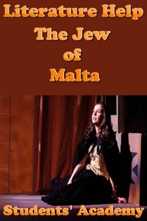Cover of the book Literature Help: The Jew of Malta by Students' Academy, Raja Sharma