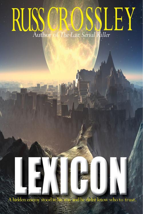 Cover of the book Lexicon by Russ Crossley, 53rd Street Publishing