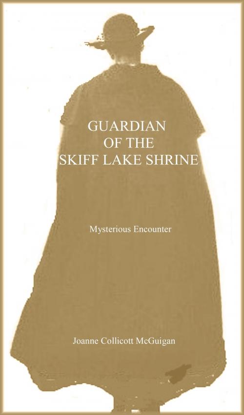 Cover of the book Guardian of the Skiff Lake Shrine by Joanne Collicott McGuigan, Joanne Collicott McGuigan