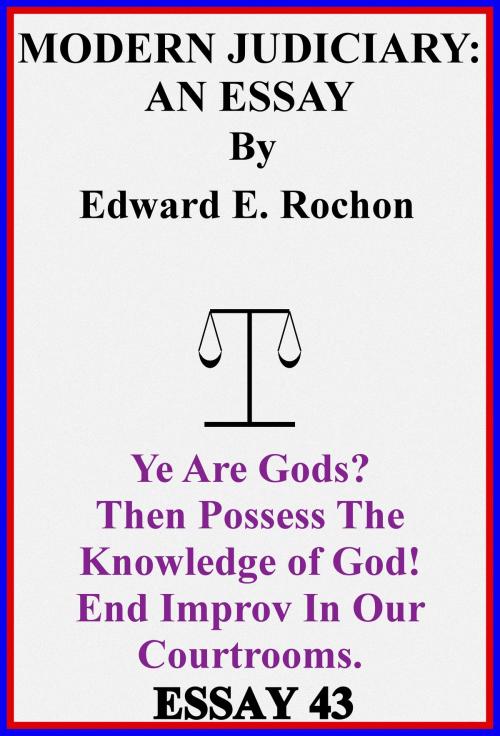 Cover of the book Modern Judiciary: An Essay by Edward E. Rochon, Edward E. Rochon