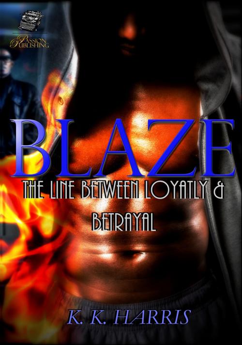 Cover of the book Blaze by K. K. Harris, K. K. Harris