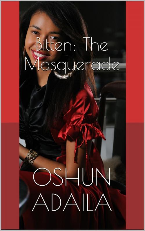 Cover of the book Bitten: The Masquerade by Oshun Adaila, Langley's Lovelies