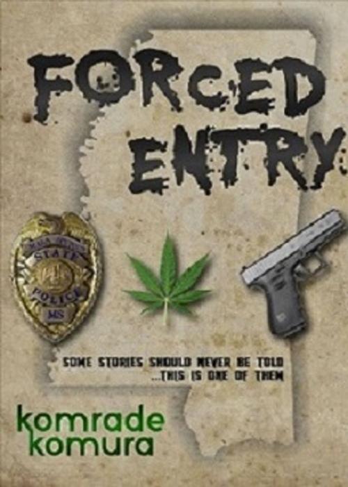 Cover of the book Forced Entry by komrade komura, komrade komura