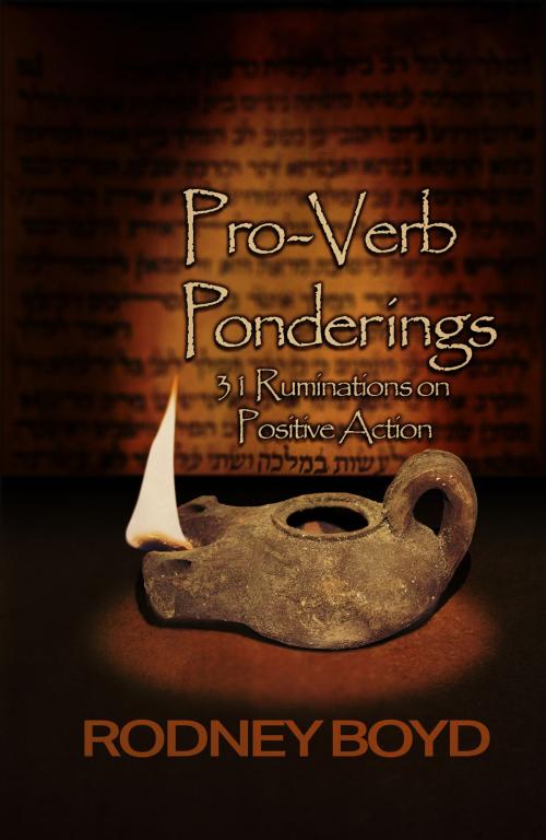 Cover of the book Pro-Verb Ponderings by Rodney Boyd, WordCrafts Press