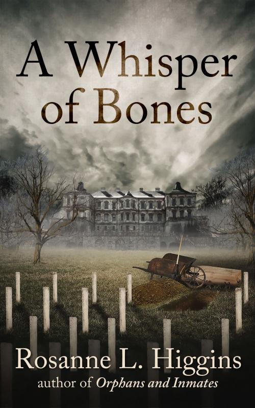 Cover of the book A Whisper of Bones by Rosanne Higgins, Rosanne Higgins