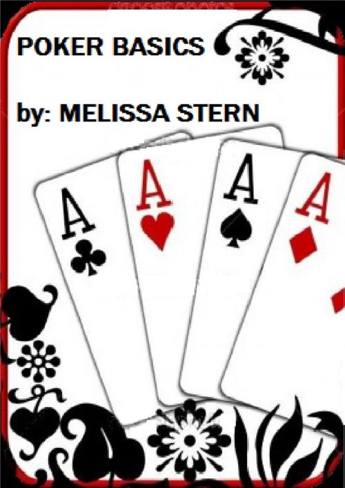 Cover of the book Poker Basics by Melissa Stern, Melissa Stern