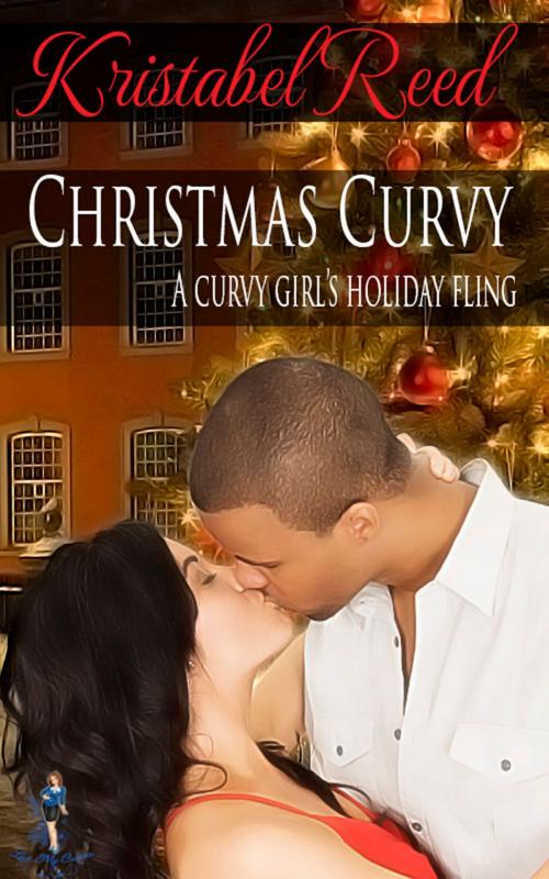 Cover of the book Christmas Curvy A Curvy Girl's Holiday Fling by Kristabel Reed, Wicked ePub