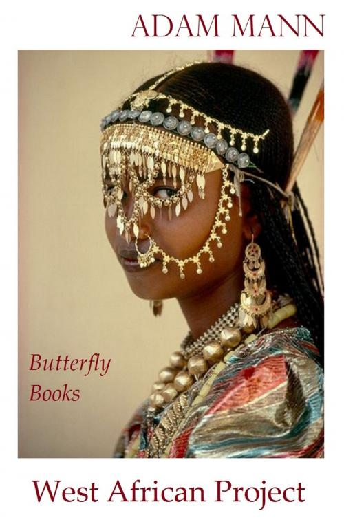 Cover of the book West African Project by Adam Mann, ButterflyBooks