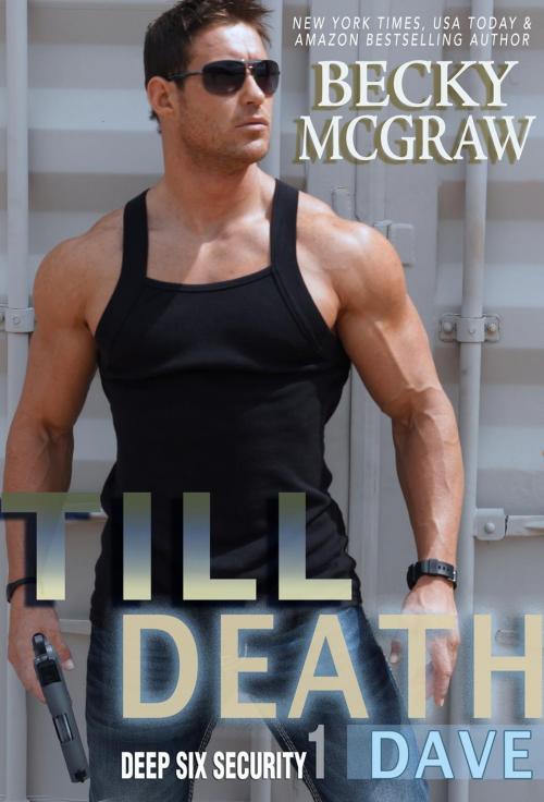 Cover of the book Till Death by Becky McGraw, Becky McGraw