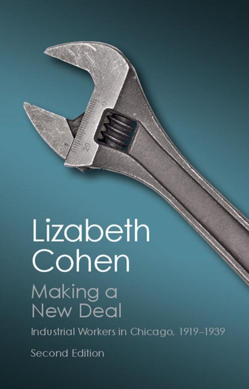 Cover of the book Making a New Deal by Lizabeth Cohen, Cambridge University Press