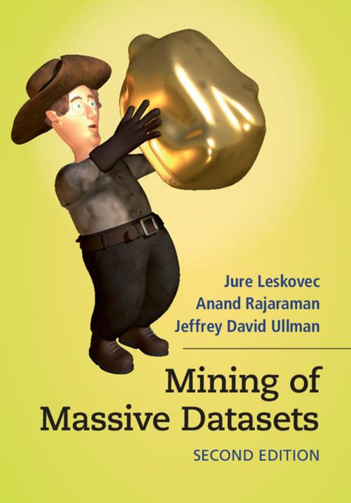 Cover of the book Mining of Massive Datasets by Jure Leskovec, Anand Rajaraman, Jeffrey David Ullman, Cambridge University Press