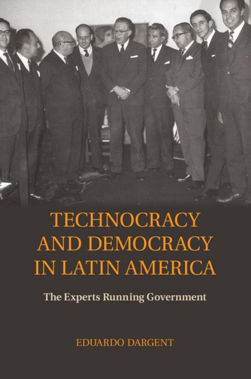 Cover of the book Technocracy and Democracy in Latin America by Eduardo Dargent, Cambridge University Press