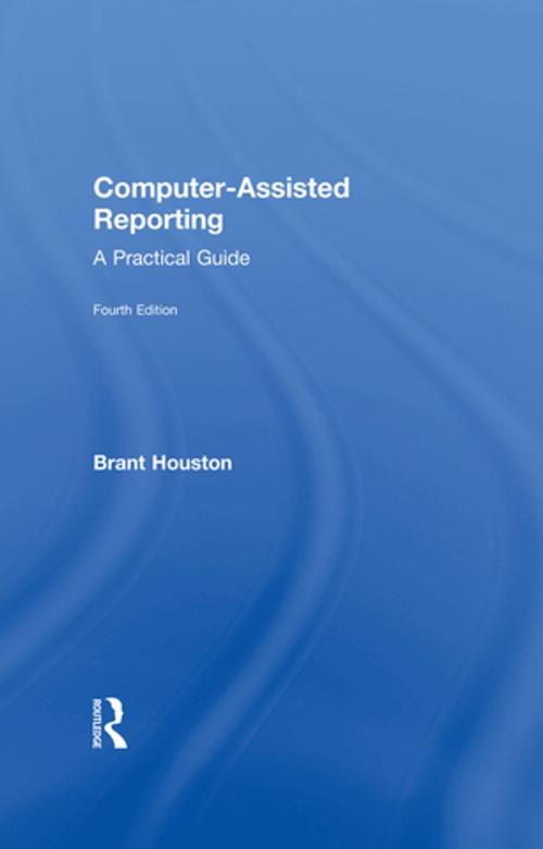Cover of the book Computer-Assisted Reporting by Brant Houston, Taylor and Francis