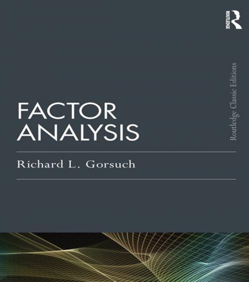 Cover of the book Factor Analysis by Richard L. Gorsuch, Taylor and Francis