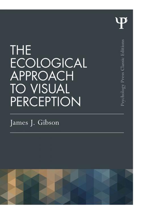 Cover of the book The Ecological Approach to Visual Perception by James J. Gibson, Taylor and Francis